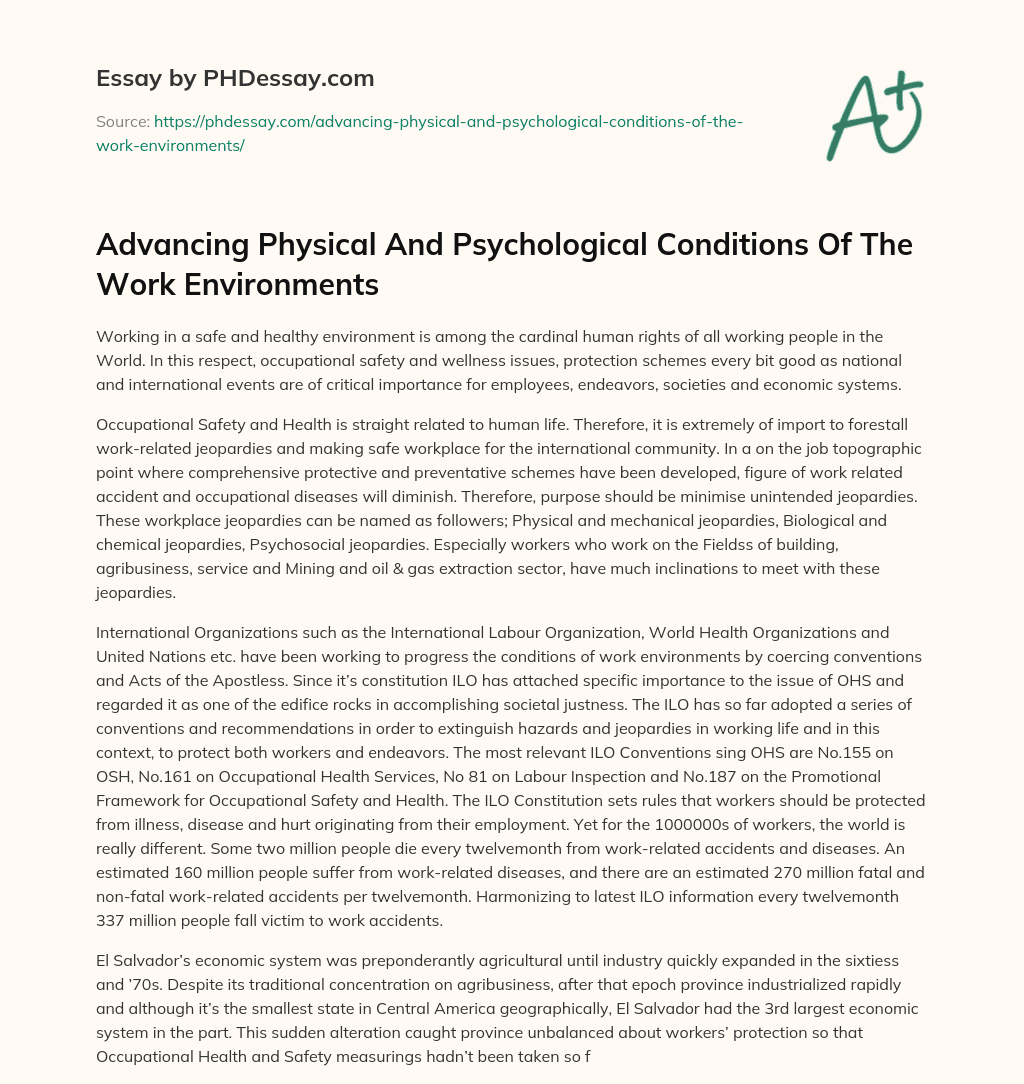Advancing Physical And Psychological Conditions Of The Work Environments essay