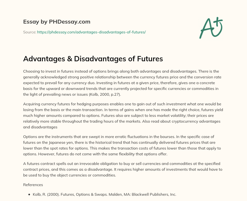 Advantages & Disadvantages of Futures essay