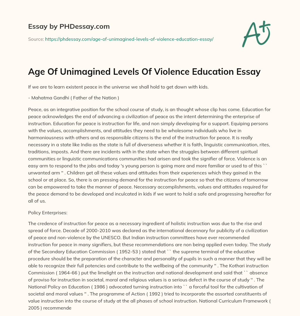 Age Of Unimagined Levels Of Violence Education Essay essay