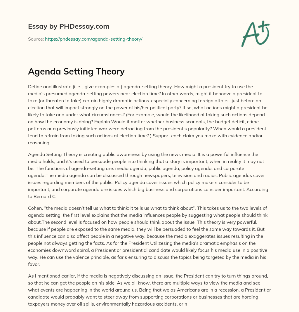 Agenda-Setting Theory and Presidential Elections: How the Media’s Power Can Impact Political Parties essay