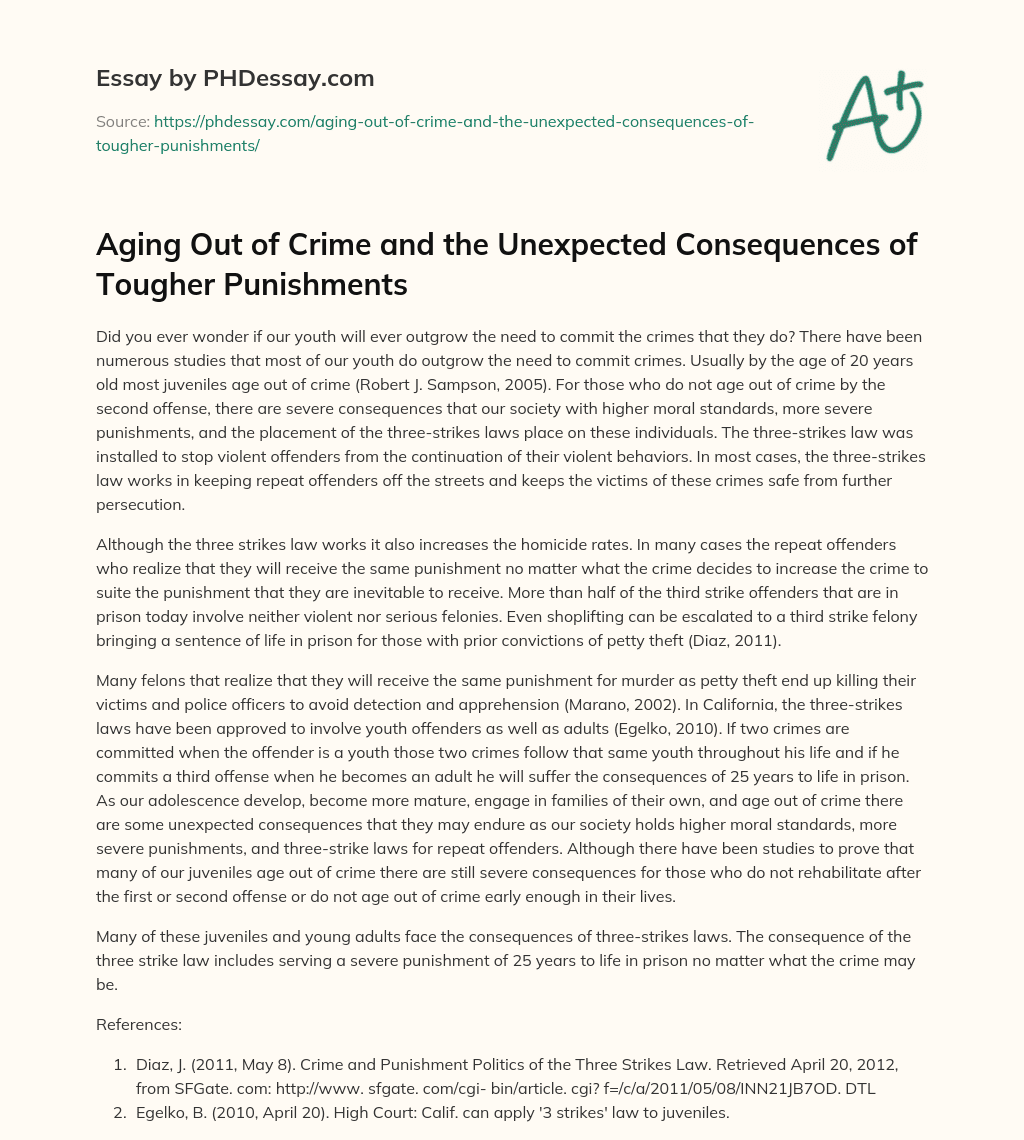 Aging Out of Crime and the Unexpected Consequences of Tougher Punishments essay