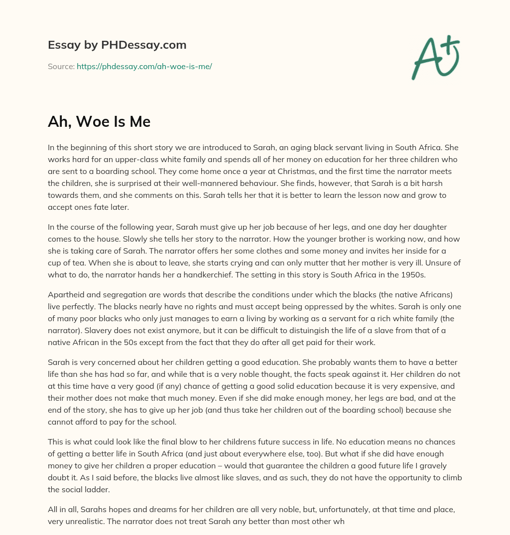Ah, Woe Is Me essay