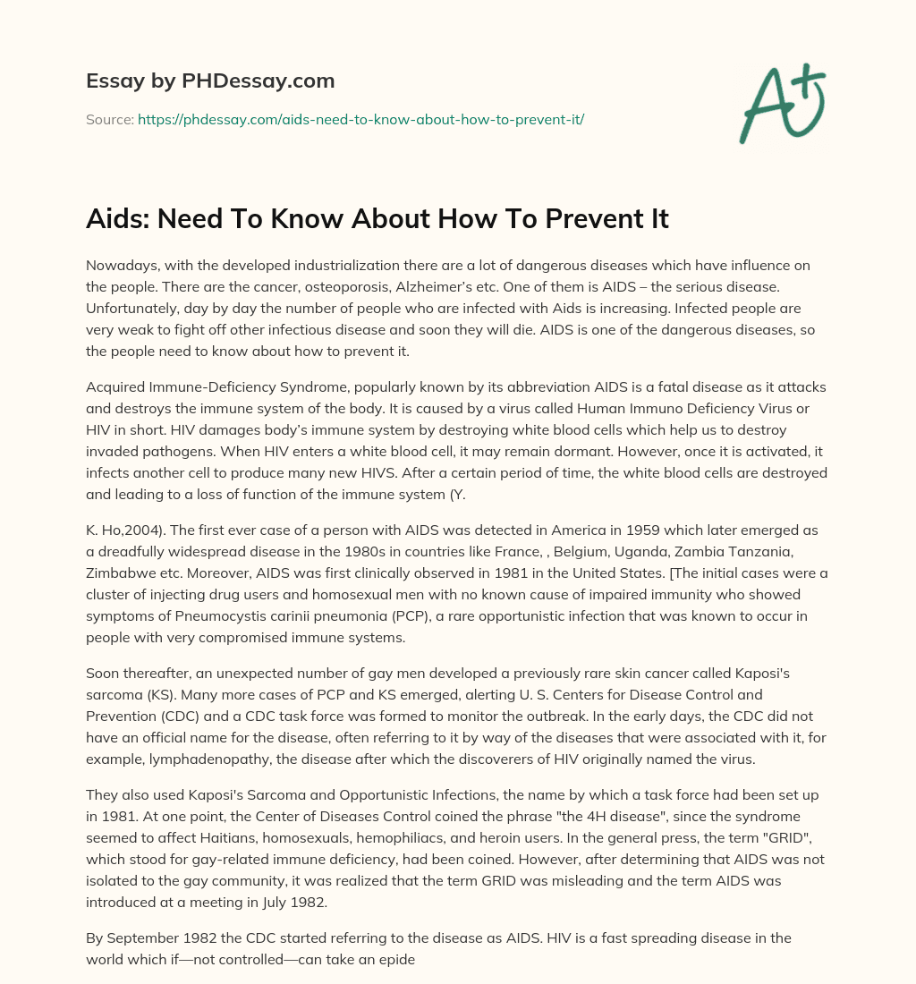 Aids: Need To Know About How To Prevent It essay