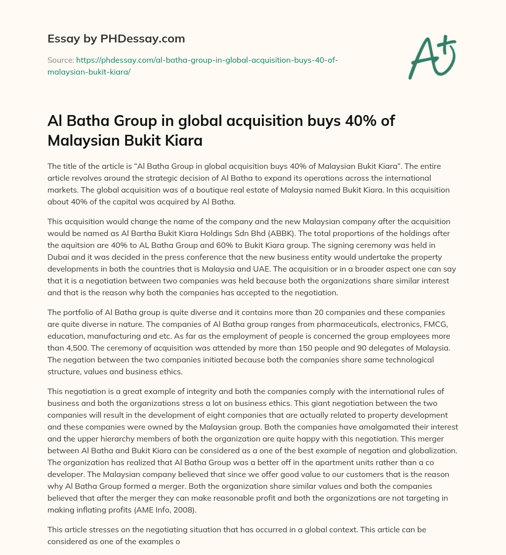 Al Batha Group in global acquisition buys 40% of Malaysian Bukit Kiara essay