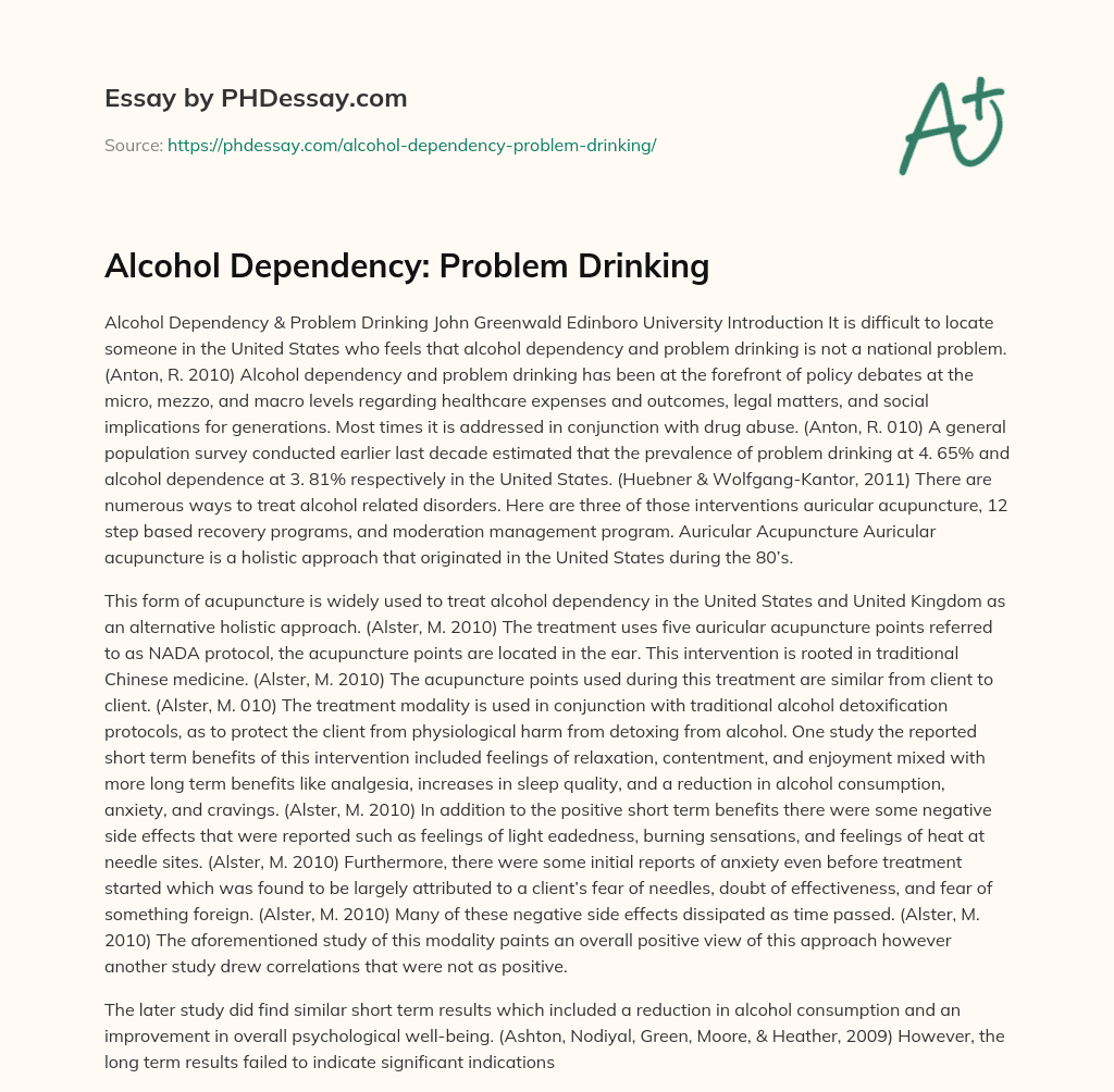 Alcohol Dependency: Problem Drinking essay