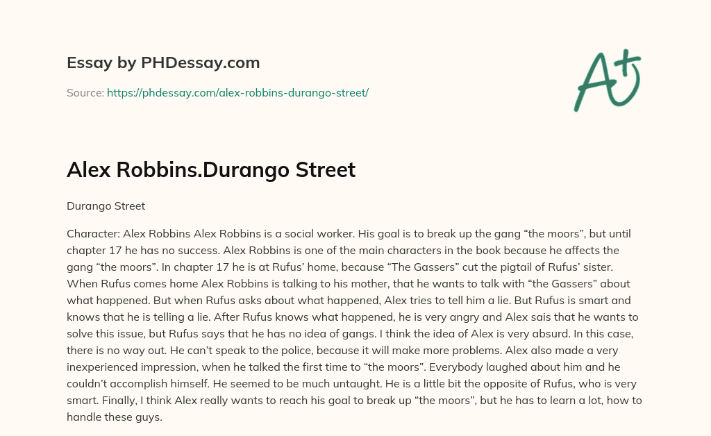 Alex Robbins.Durango Street essay