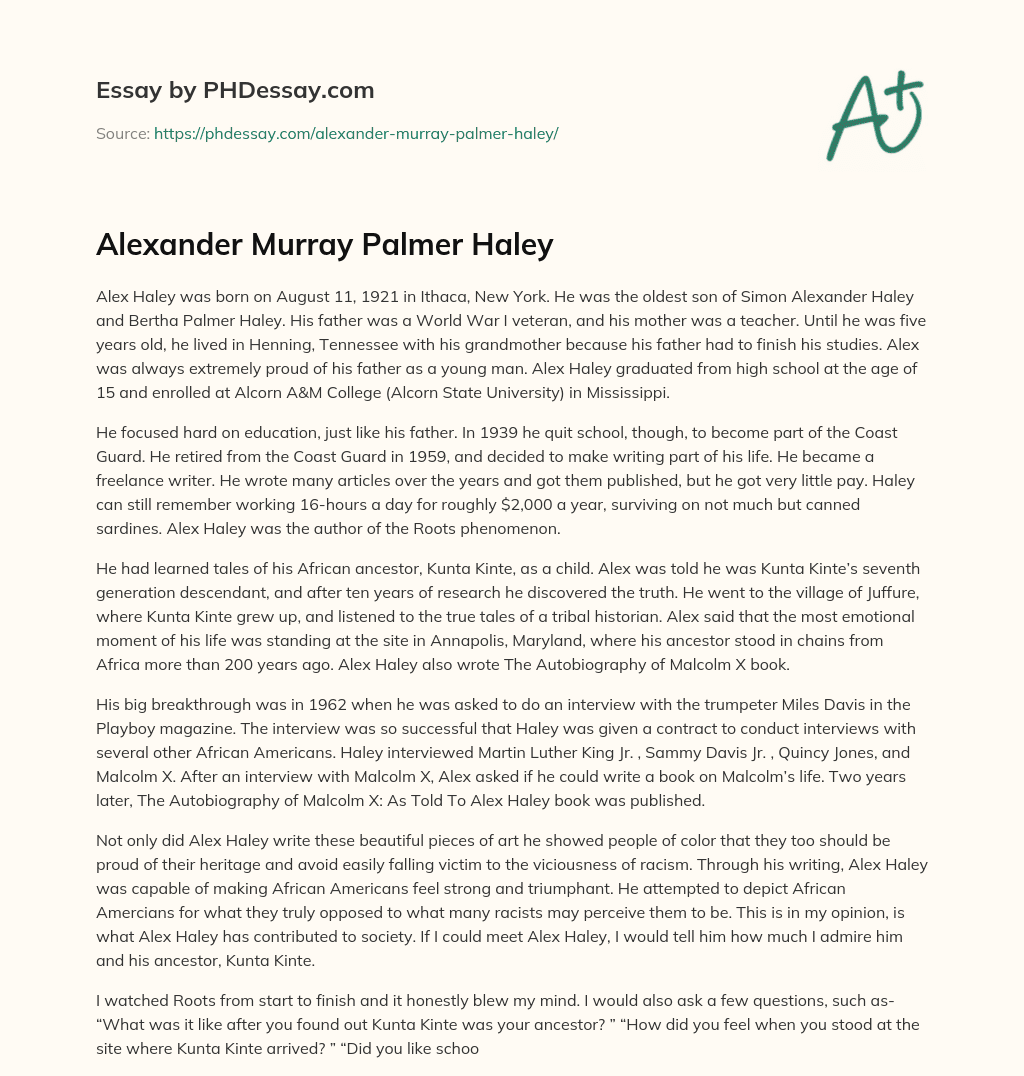 Alexander Murray Palmer Haley (600 Words) - PHDessay.com