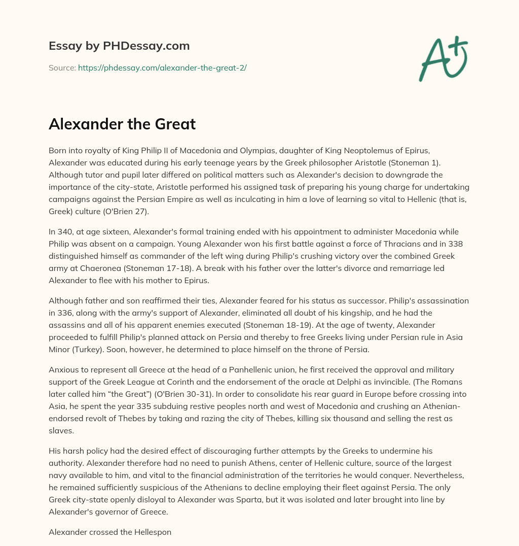 Alexander the Great: From Education to Kingship and Conquest essay