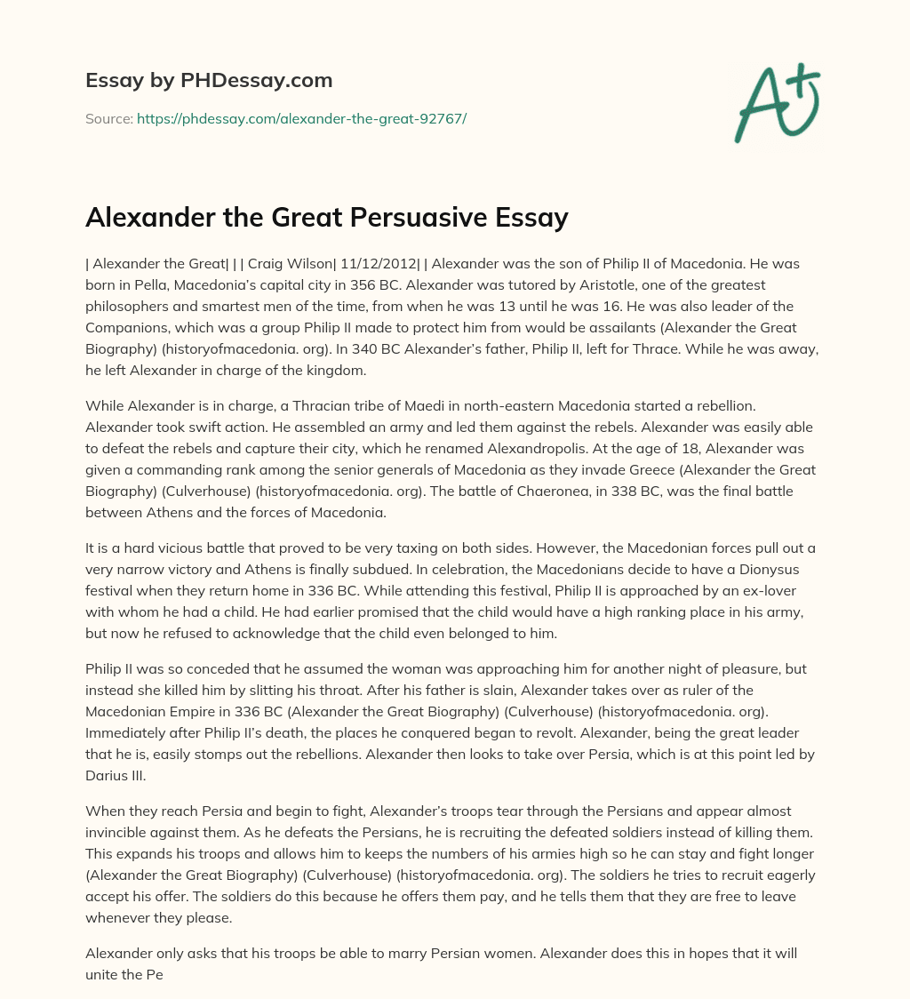 Alexander the Great Persuasive Essay essay