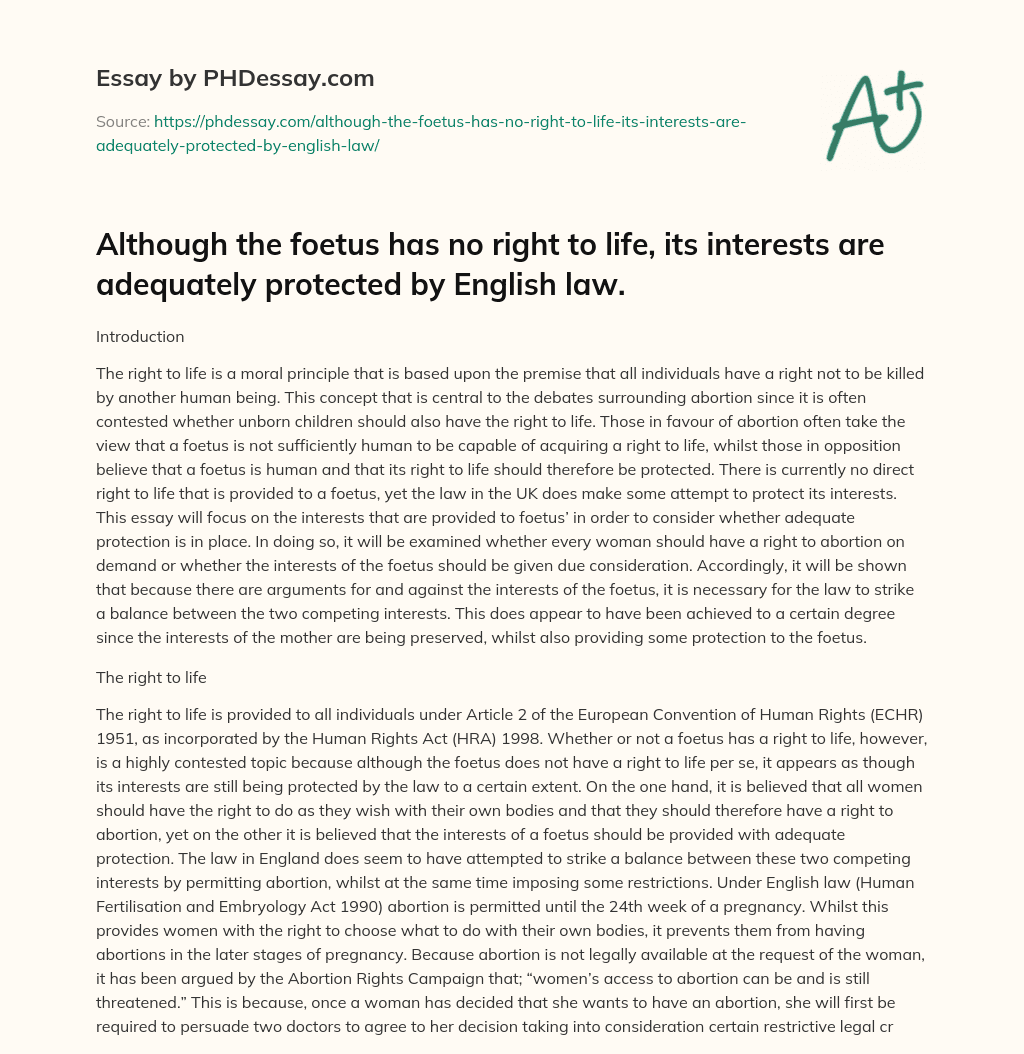 Debating the Right to Life: Balancing Interests of the Mother and Foetus in Abortion Law essay