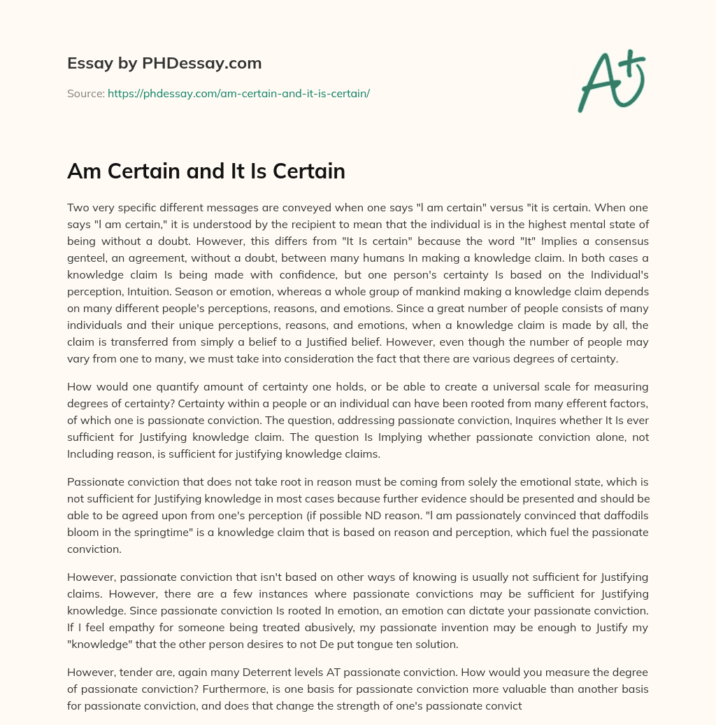 Am Certain and It Is Certain essay