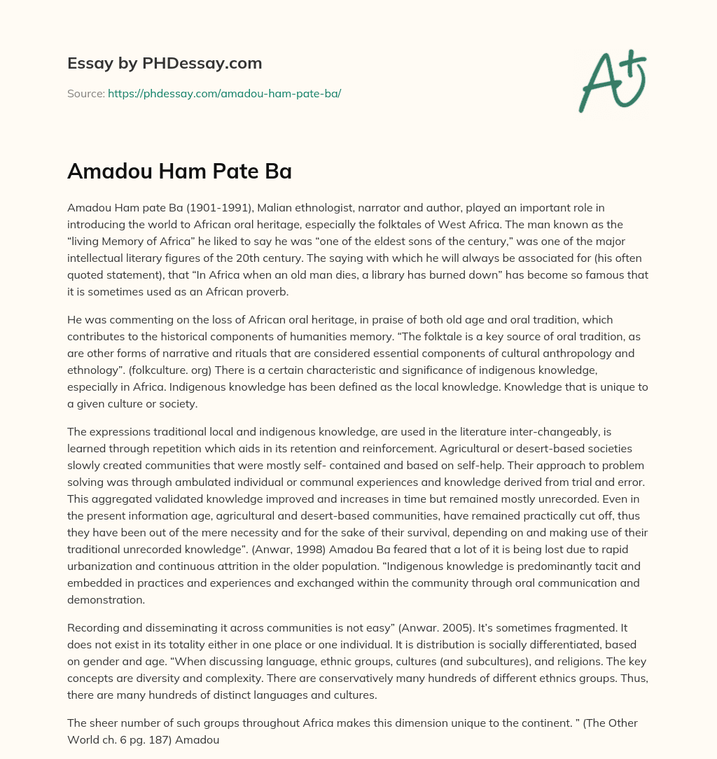 Amadou Ham pate Ba: Preserving African Oral Heritage and Indigenous Knowledge essay