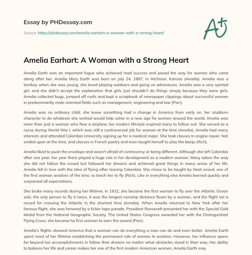 Amelia Earhart: A Woman with a Strong Heart essay