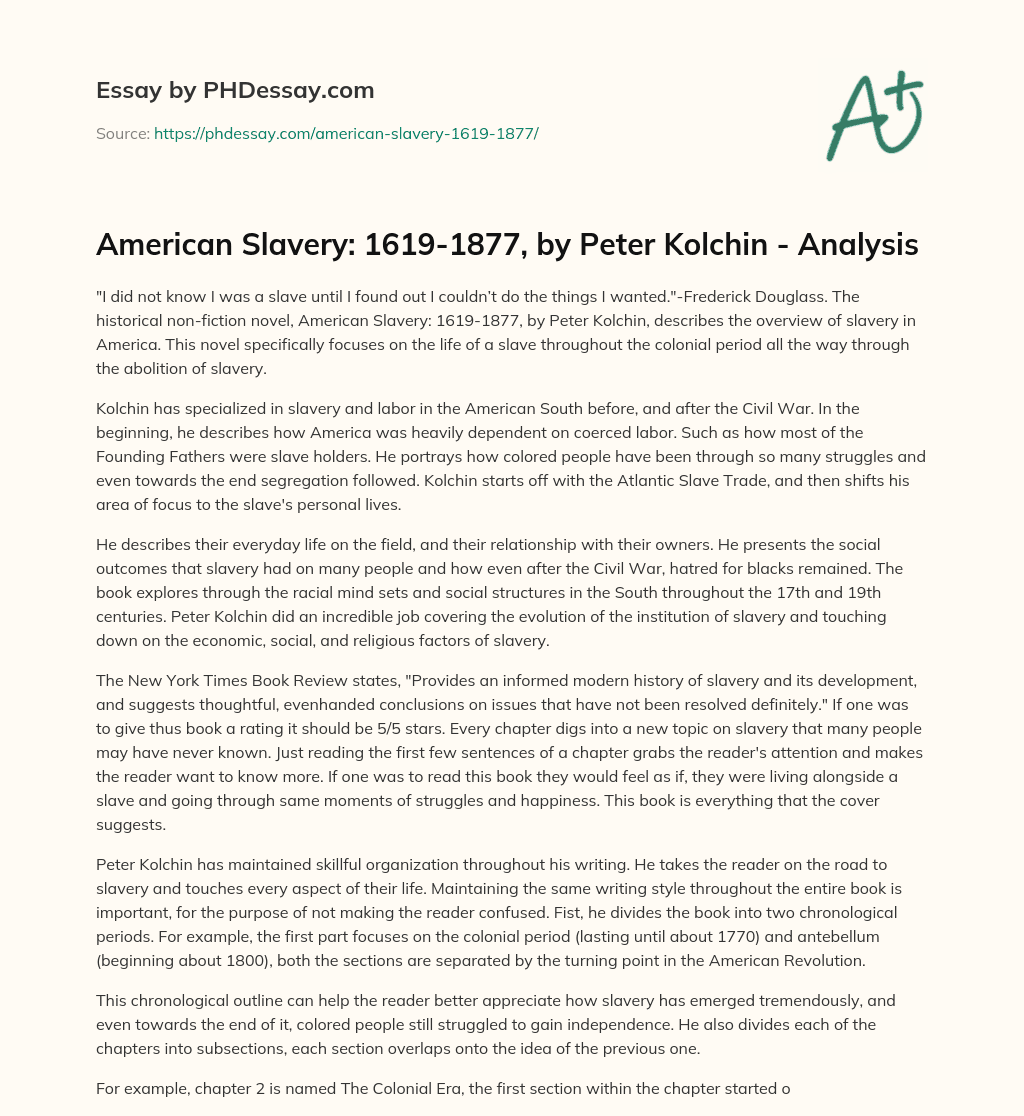 American Slavery: 1619-1877, by Peter Kolchin – Analysis essay