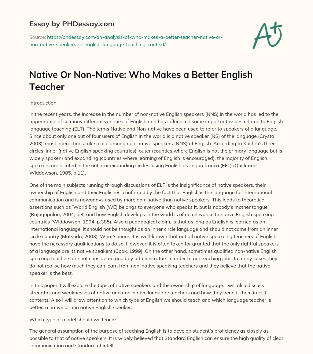 Native Or Non-Native: Who Makes a Better English Teacher essay