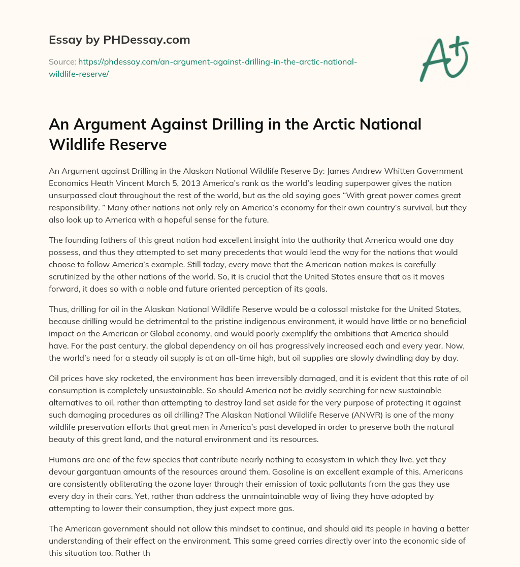 An Argument Against Drilling in the Arctic National Wildlife Reserve essay