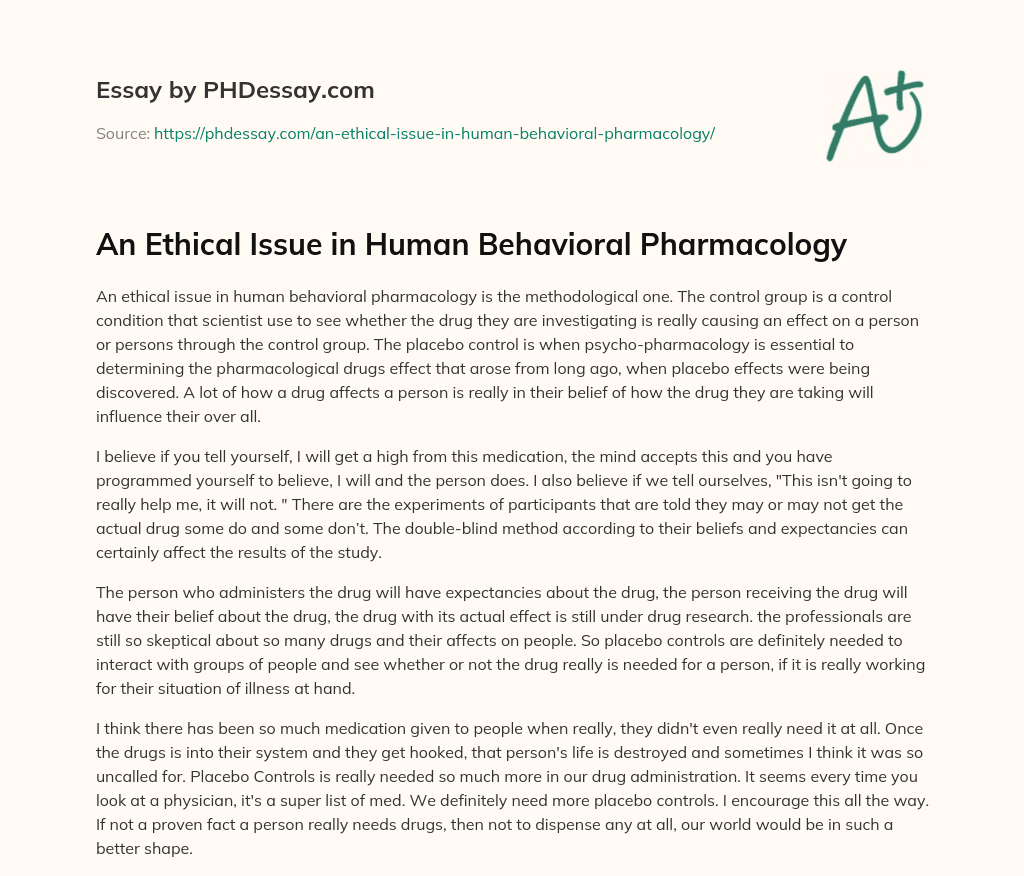 An Ethical Issue in Human Behavioral Pharmacology essay