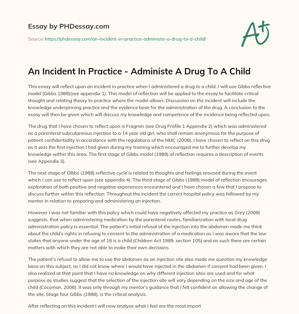 An Incident In Practice – Administe A Drug To A Child essay