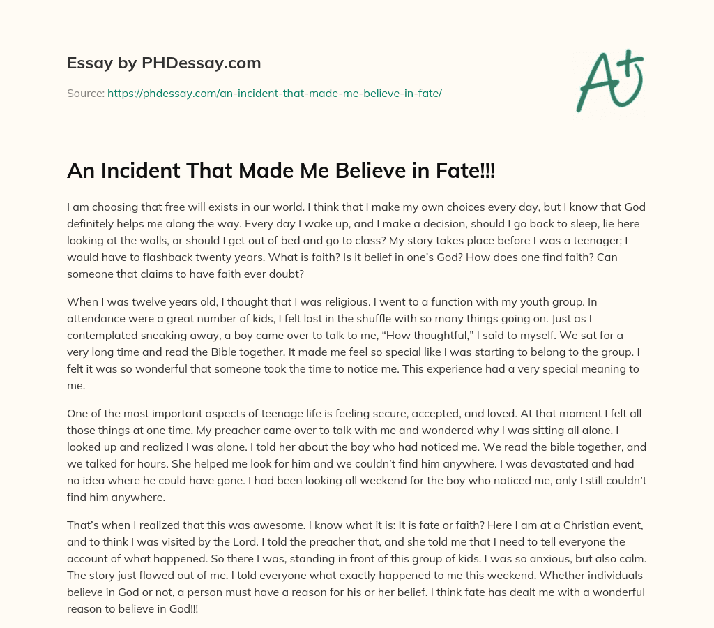 An Incident That Made Me Believe in Fate!!! essay
