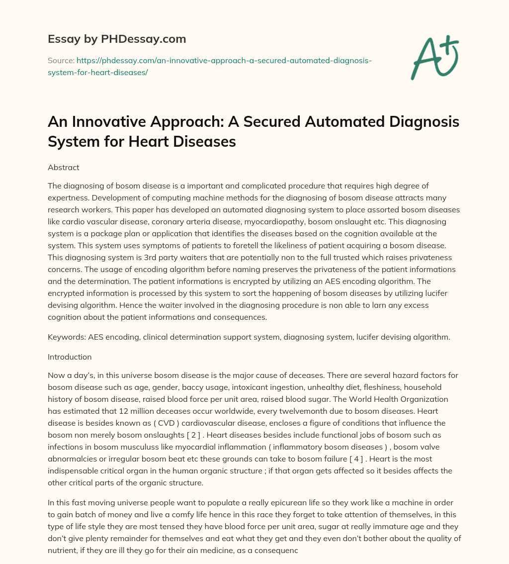 An Innovative Approach: A Secured Automated Diagnosis System for Heart Diseases essay