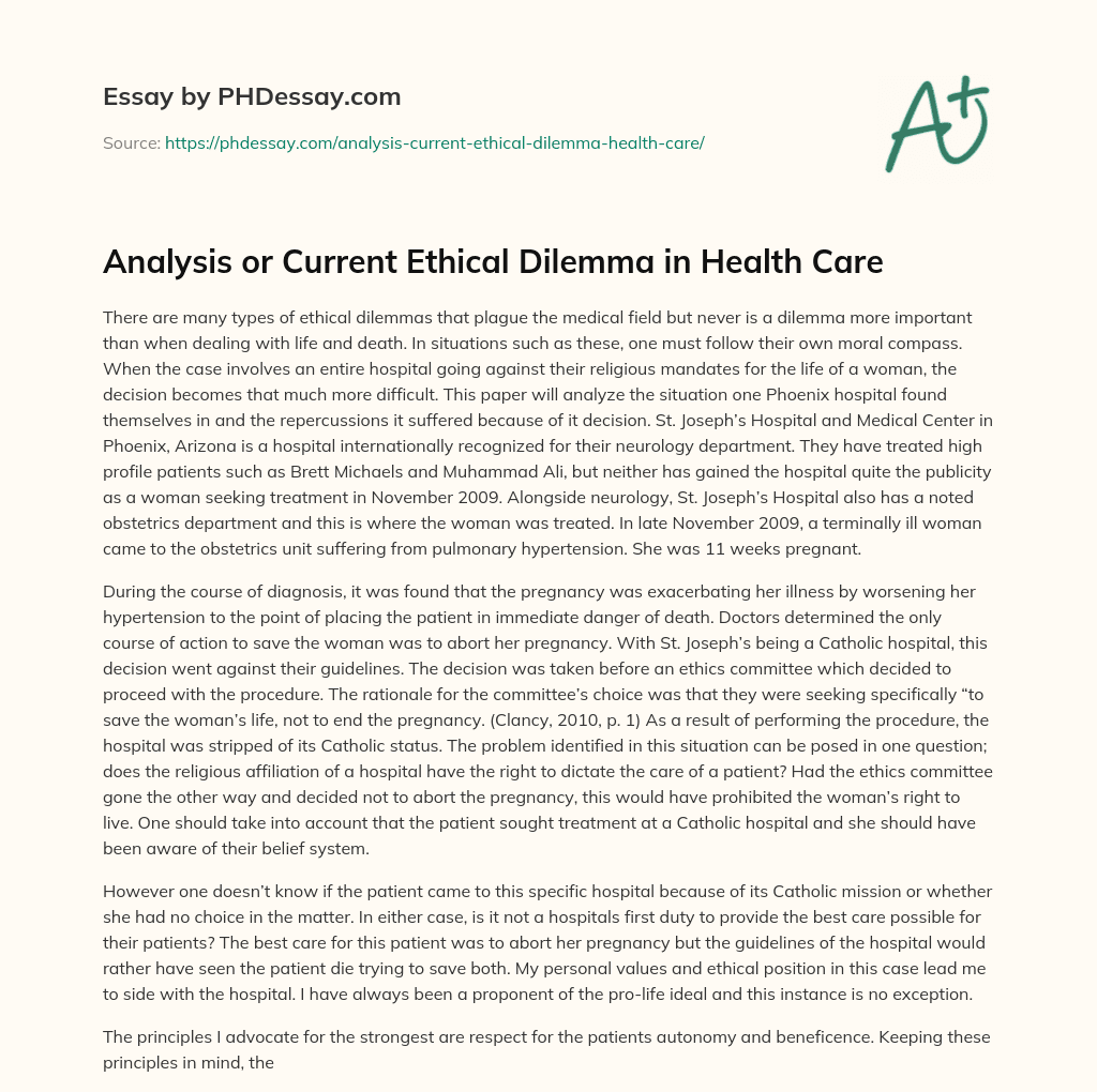 Analysis or Current Ethical Dilemma in Health Care essay