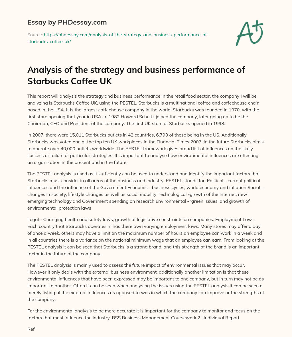Analysis of the strategy and business performance of Starbucks Coffee UK essay