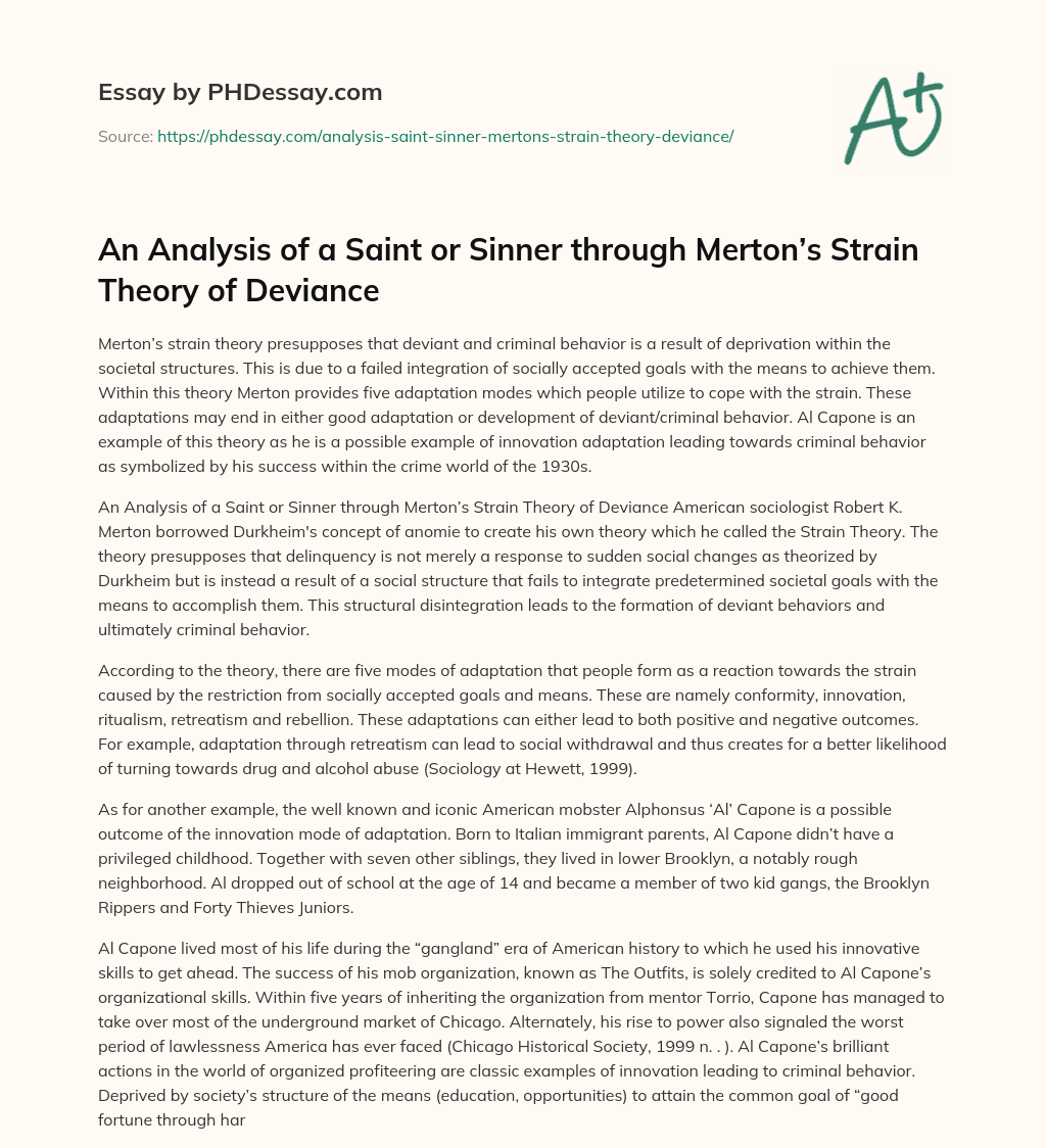 An Analysis of a Saint or Sinner through Merton’s Strain Theory of Deviance essay