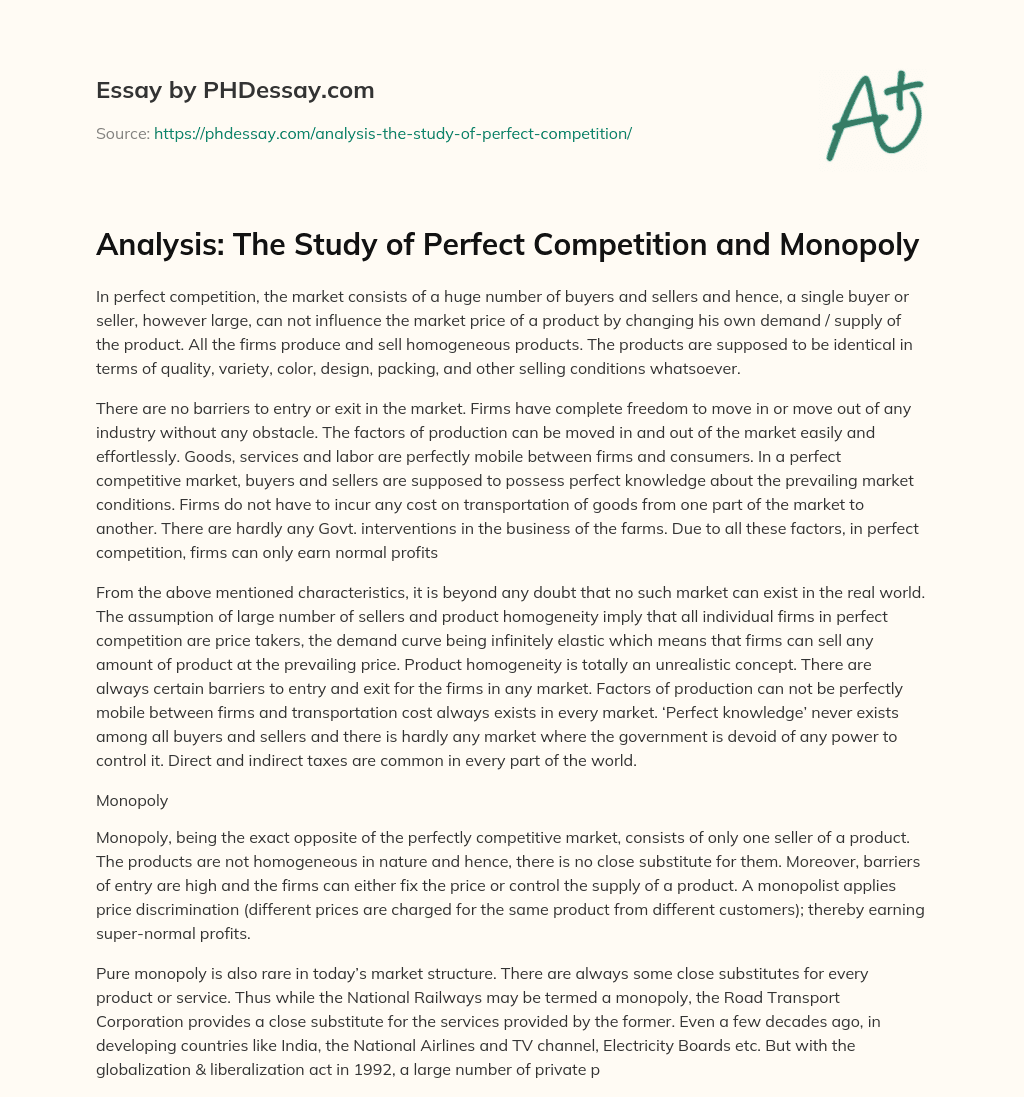 Analysis: The Study of Perfect Competition and Monopoly essay