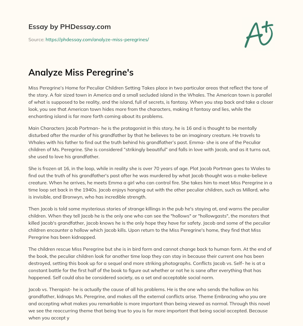 Miss Peregrine’s Home for Peculiar Children: A Tale of Two Settings and Main Characters essay