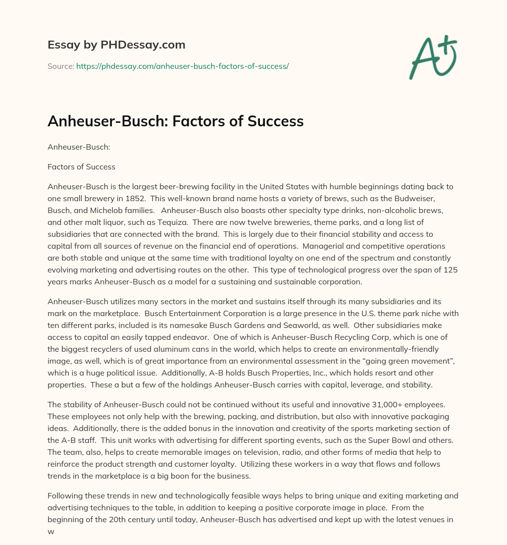 Anheuser-Busch:  Factors of Success essay