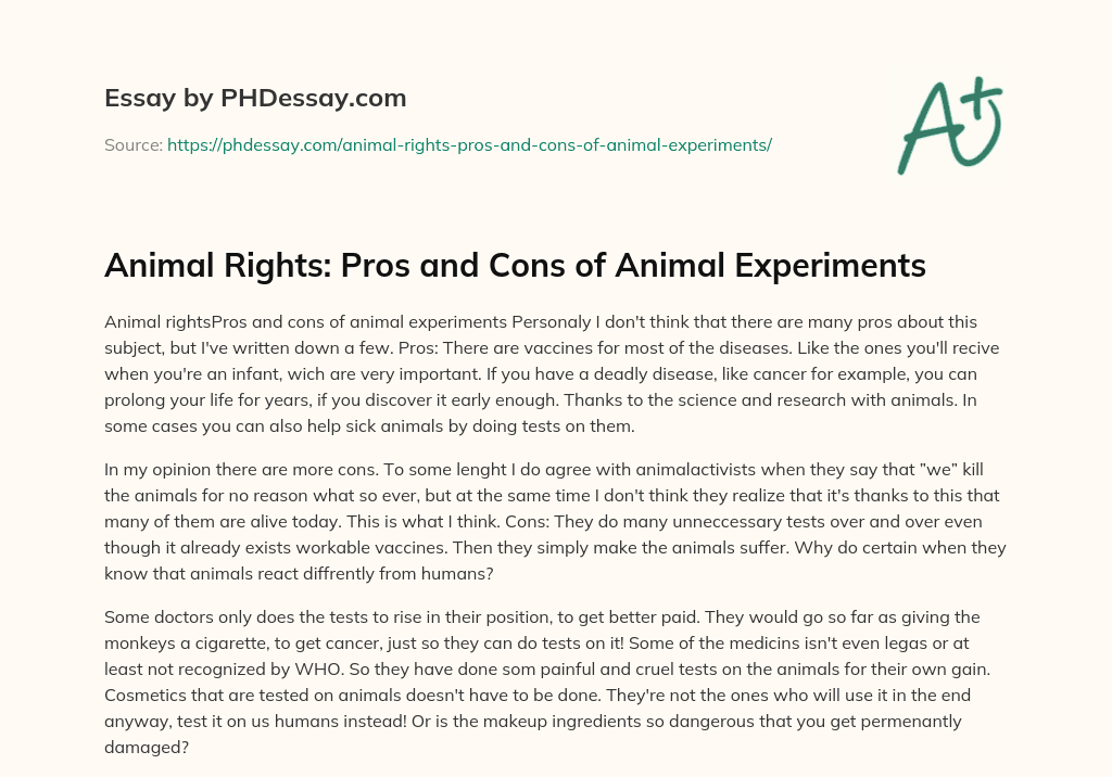 Animal Rights: Pros and Cons of Animal Experiments essay