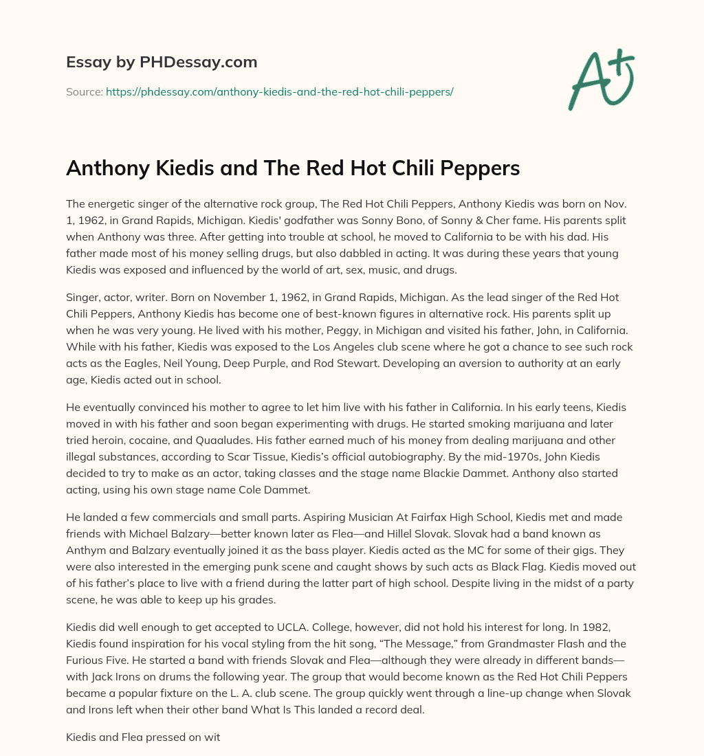 Anthony Kiedis and The Red Hot Chili Peppers essay