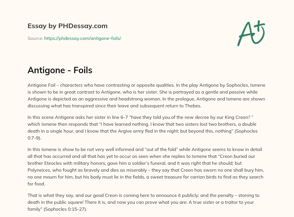Antigone and Ismene: Contrasting Characters in Sophocles’ Antigone essay