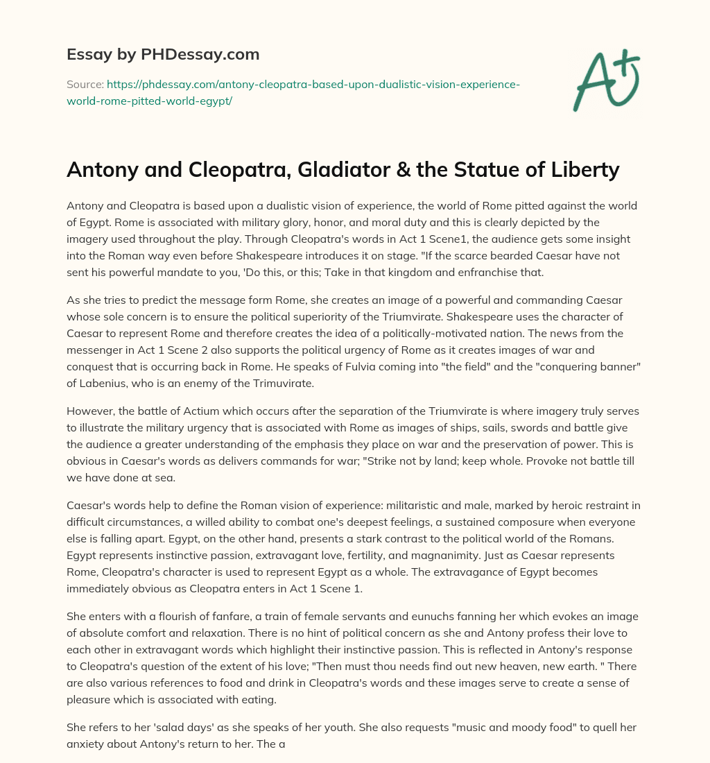 Antony and Cleopatra, Gladiator & the Statue of Liberty essay