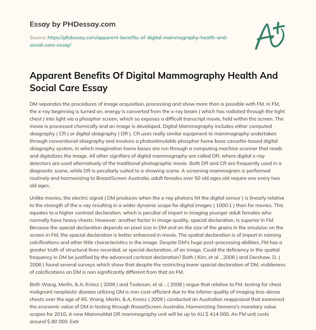 Apparent Benefits Of Digital Mammography Health And Social Care Essay essay