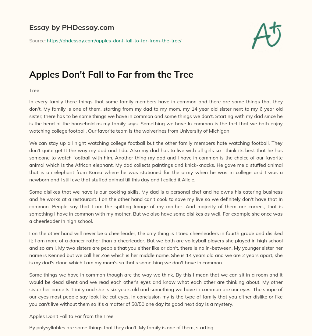 Apples Don't Fall to Far from the Tree