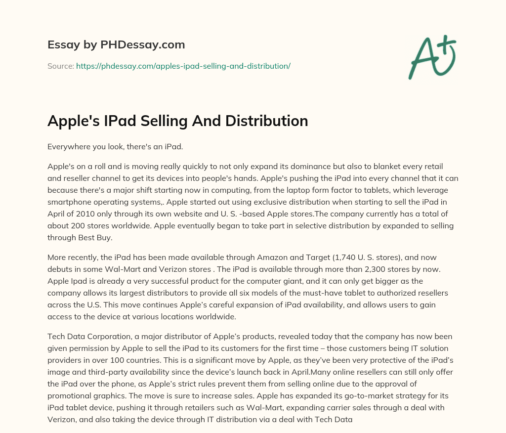 Apple’s IPad Selling And Distribution essay