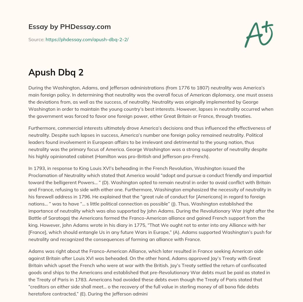 Neutrality as America’s Main Foreign Policy During Washington, Adams, and Jefferson Administrations essay