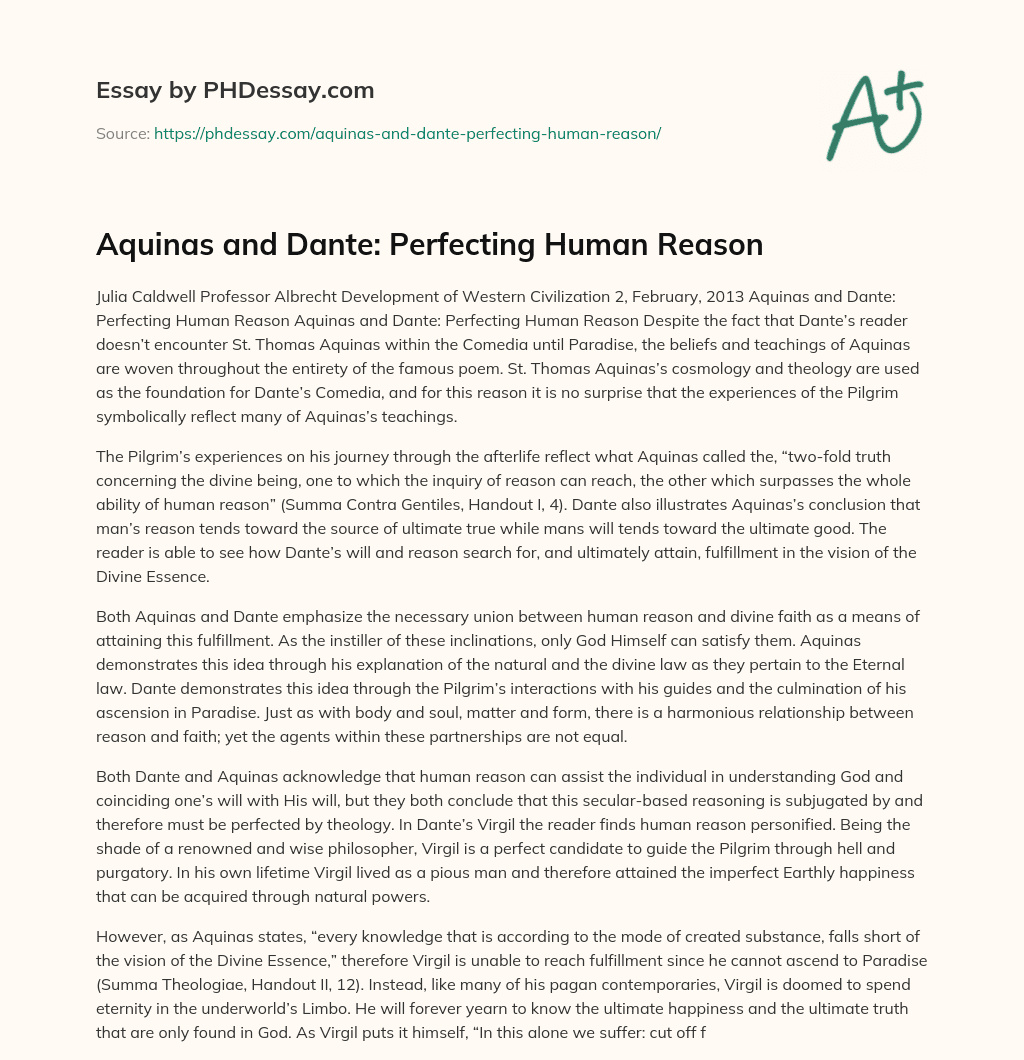 Aquinas and Dante: Perfecting Human Reason essay