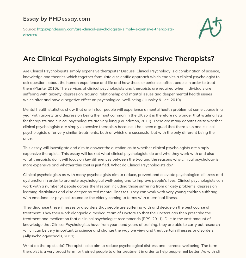 Are Clinical Psychologists Simply Expensive Therapists? essay
