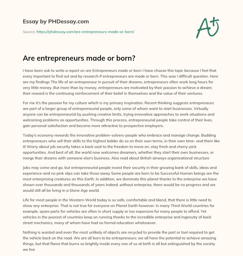 Are entrepreneurs made or born? essay