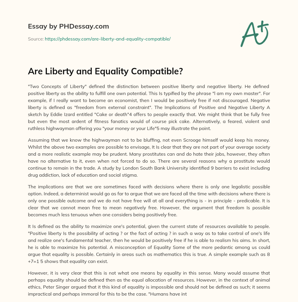 Are Liberty and Equality Compatible? essay