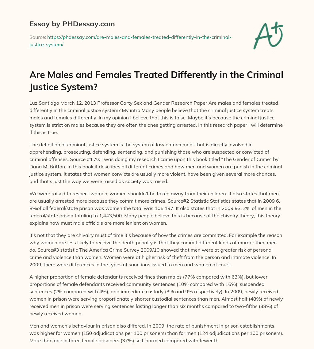 Are Males and Females Treated Differently in the Criminal Justice