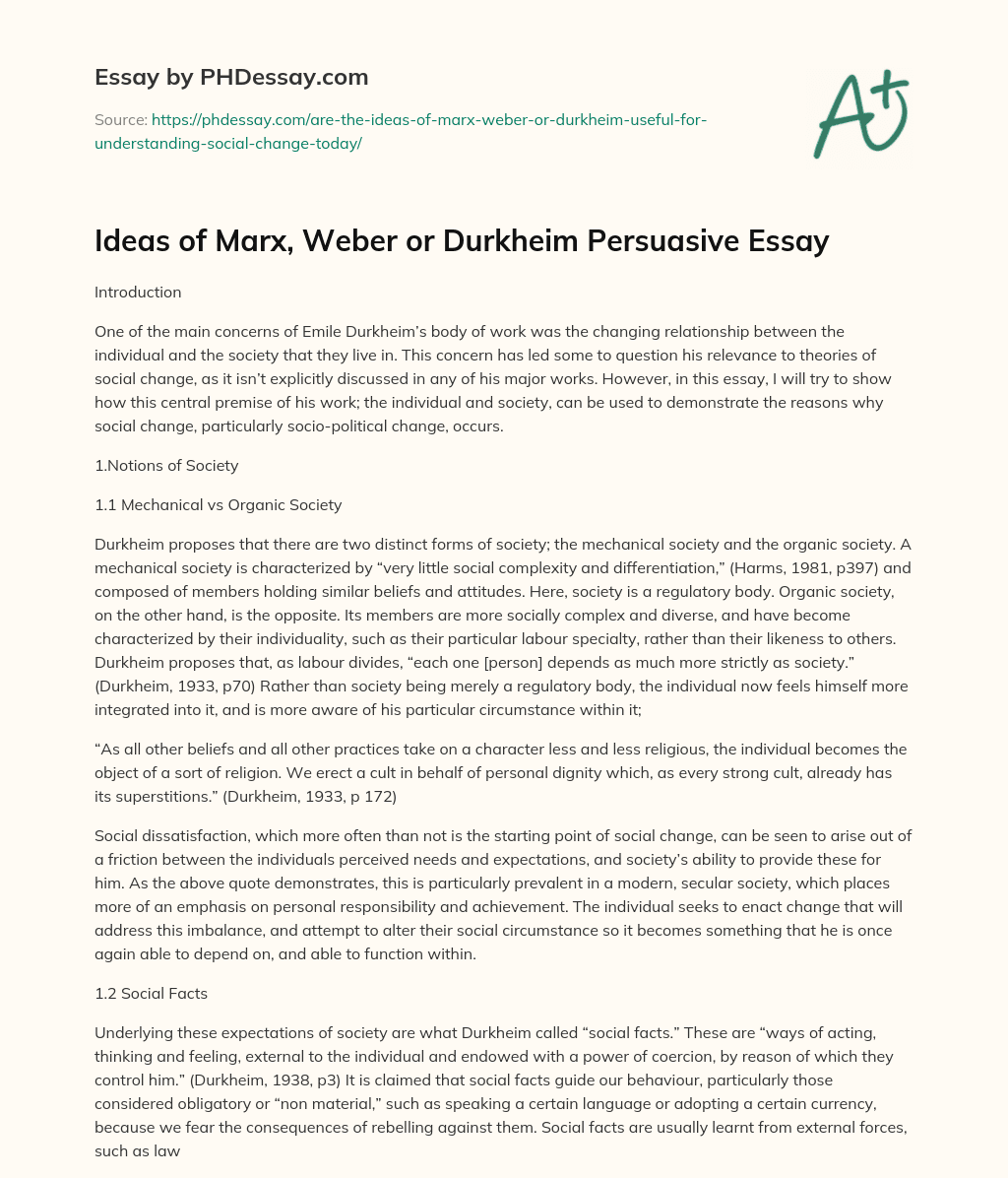 Ideas of Marx, Weber or Durkheim Persuasive Essay essay