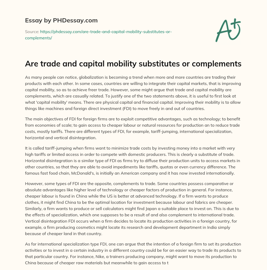 Are trade and capital mobility substitutes or complements essay