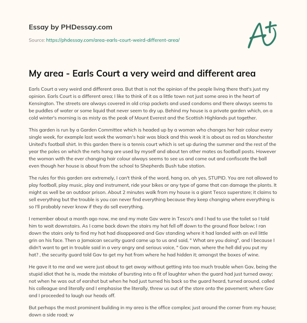 My area – Earls Court a very weird and different area essay