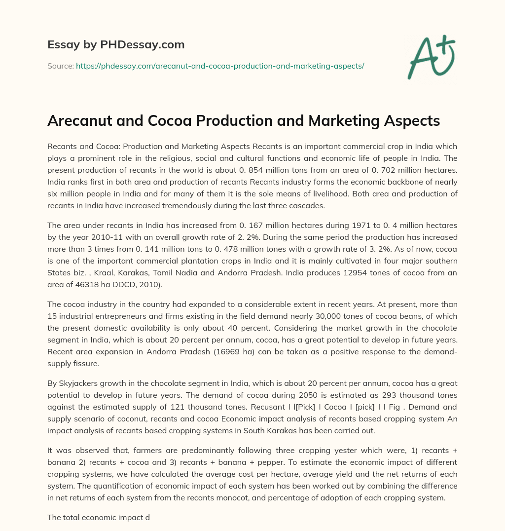Arecanut and Cocoa Production and Marketing Aspects essay