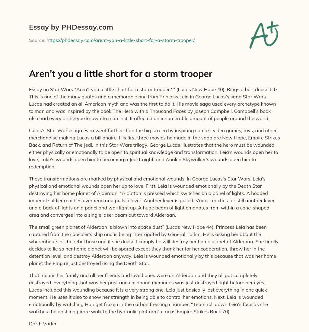 Aren’t you a little short for a storm trooper essay