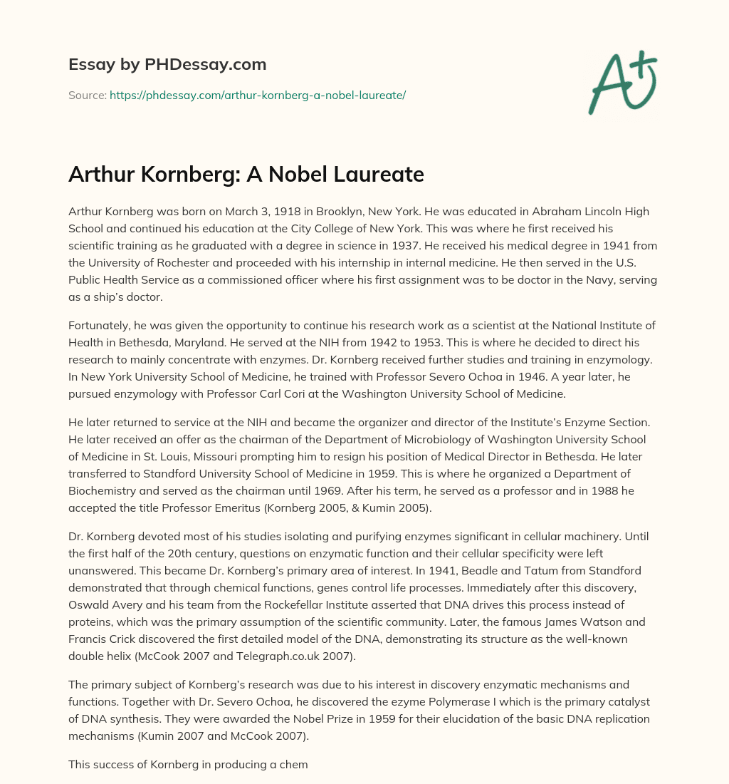 Arthur Kornberg: A Nobel Laureate essay