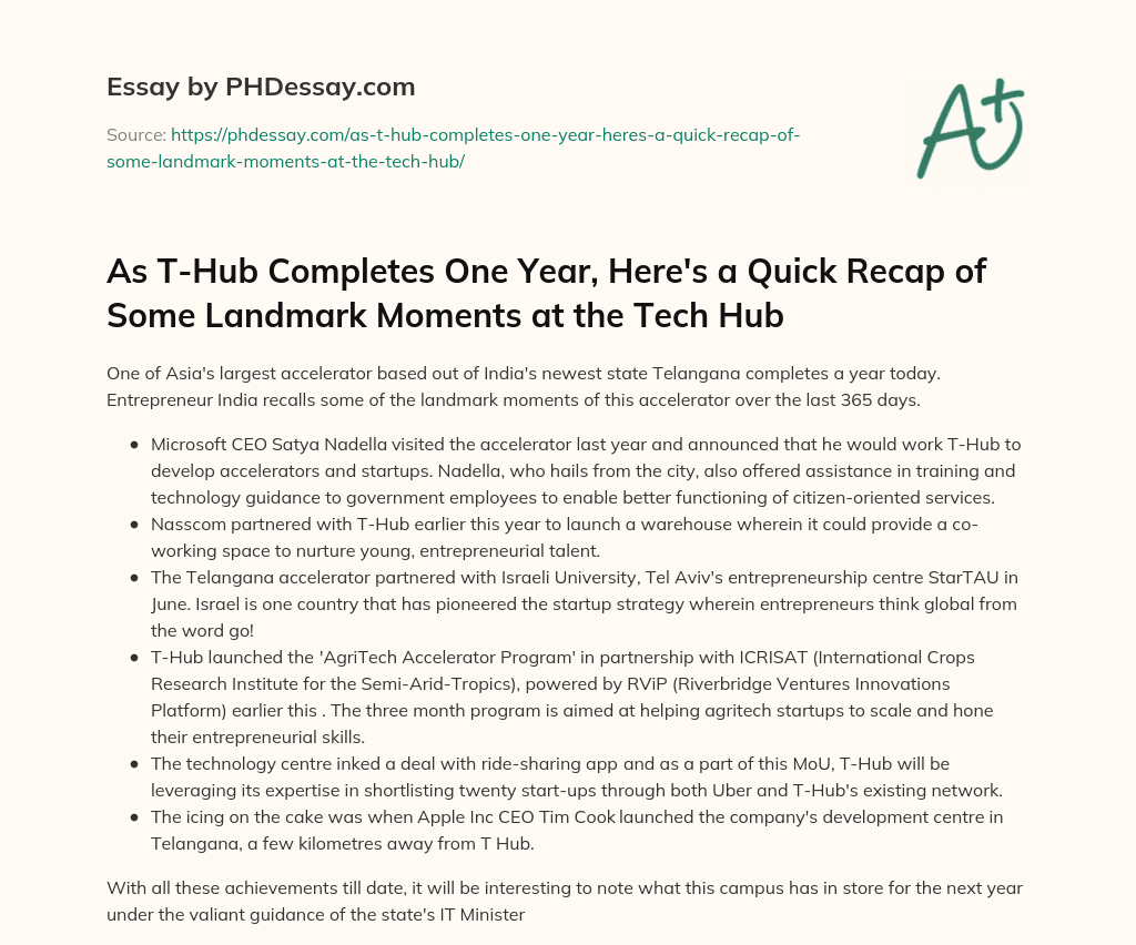 As T-Hub Completes One Year, Here’s a Quick Recap of Some Landmark Moments at the Tech Hub essay